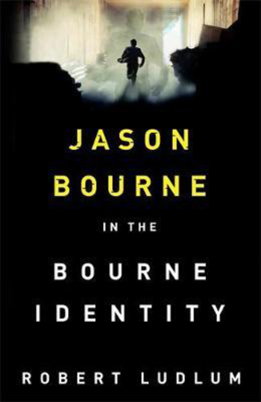 The Bourne Identity: The first Jason Bourne thriller, Paperback Book, By: Robert Ludlum