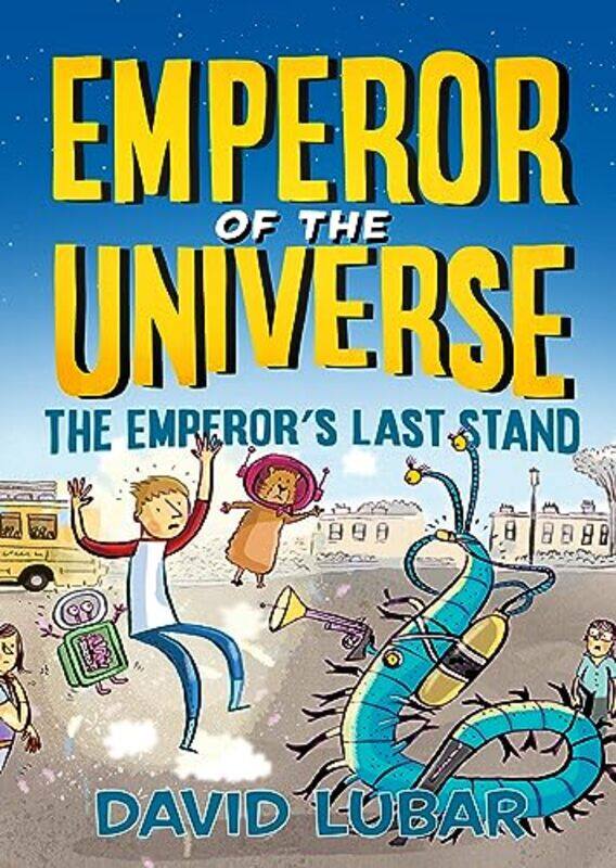 

The Emperors Last Stand by David Lubar-Hardcover