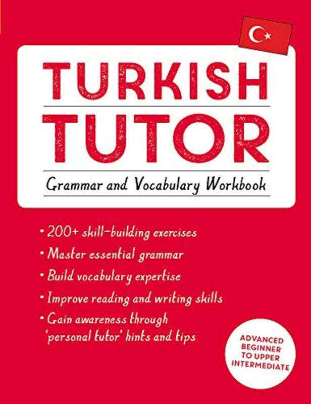 

Turkish Tutor: Grammar and Vocabulary Workbook Learn Turkish with Teach Yourself: Advanced beginne Paperback by Cakir, Emine - Akca, Berna