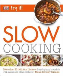 Try It! Slow Cooking.paperback,By :