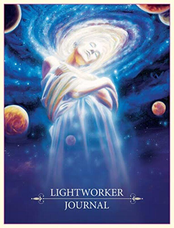 

Lightworker Journal by Alana (Alana Fairchild) FairchildMario (Mario Duguay) Duguay-Paperback