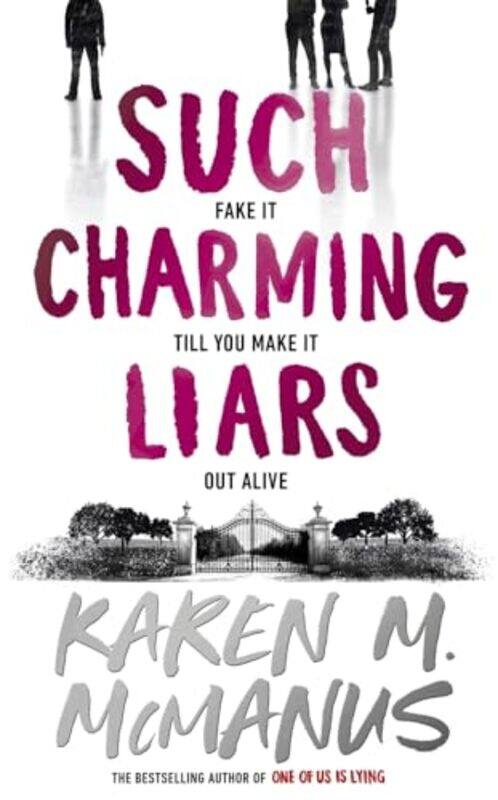 

Such Charming Liars By Karen M. Mcmanus Paperback