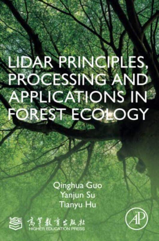 

LiDAR Principles Processing and Applications in Forest Ecology by Pat CarsonRoy White-Paperback