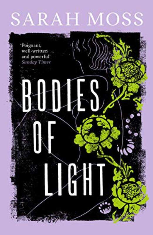 

Bodies of Light by Sarah Moss-Paperback