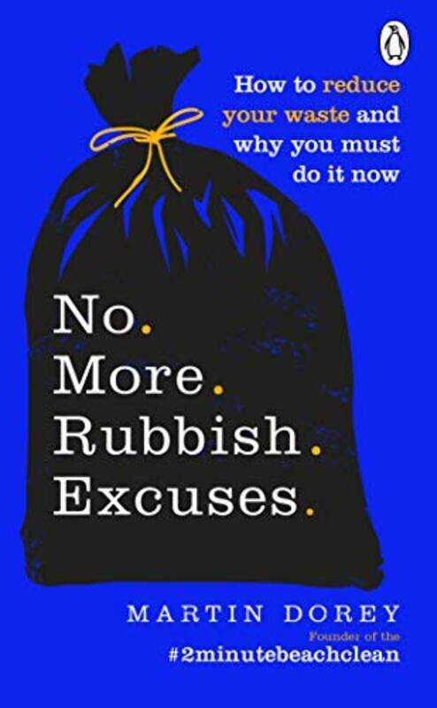 

No More Rubbish Excuses by D Travers Scott-Paperback