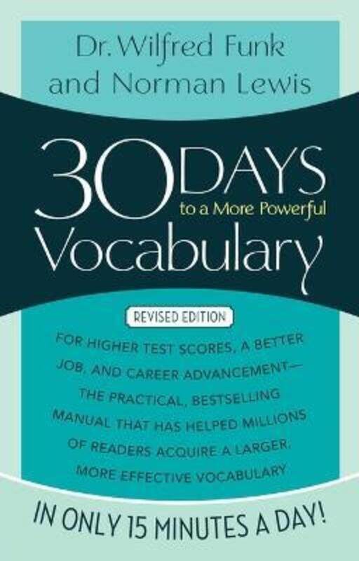 

30 Days to a More Powerful Vocabulary,Paperback, By:Lewis, Norman - Funk, Dr Wilfred