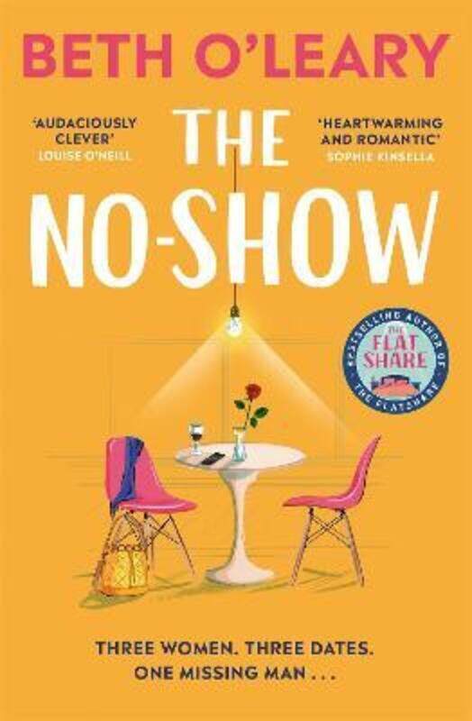 

The No-Show: The heart-warming new novel from the author of The Flatshare.paperback,By :O'Leary, Beth