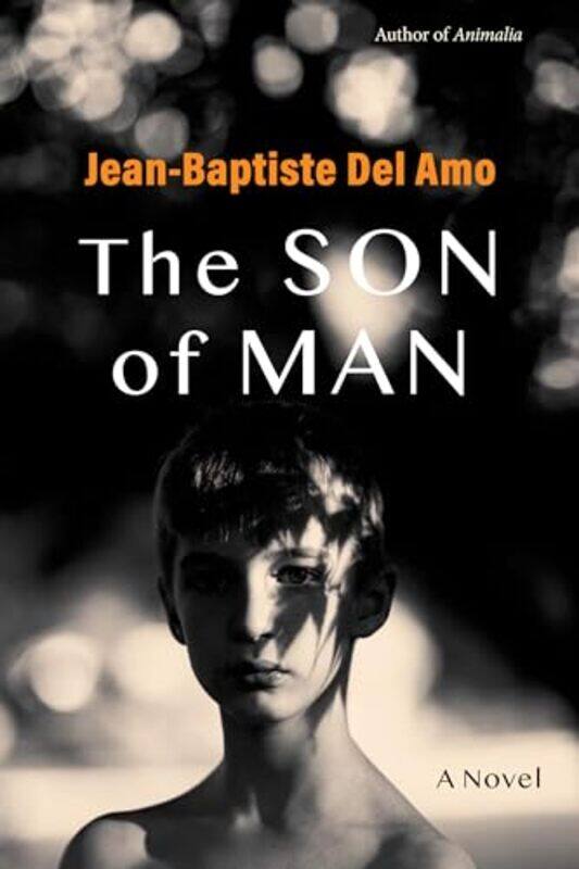 

Son Of Man By Del Amo Jean Baptiste - Hardcover