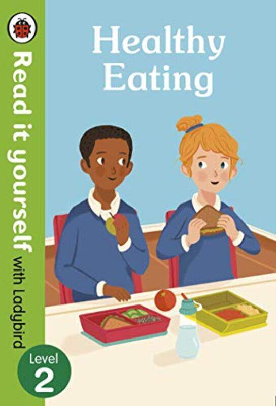 

Healthy Eating Read It Yourself With Ladybird Level 2, Hardcover by Ladybird
