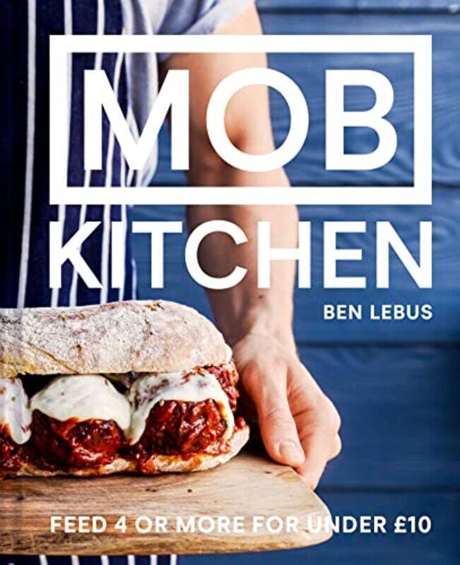 

Mob Kitchen by Ben Lebus-Hardcover