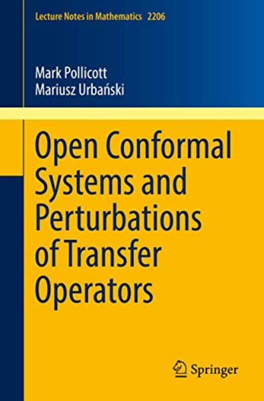 

Open Conformal Systems and Perturbations of Transfer Operators by Floella Benjamin-Paperback