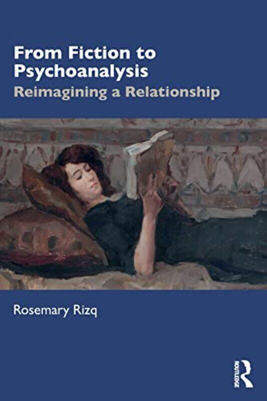 

From Fiction to Psychoanalysis by Rosemary Rizq-Paperback