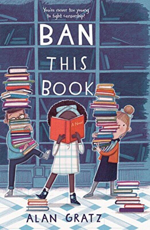 

Ban This Book By Gratz, Alan Paperback