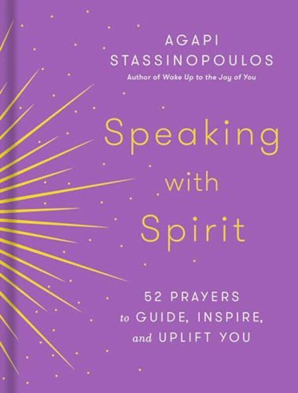 

Speaking with Spirit by Agapi Stassinopoulos-Hardcover