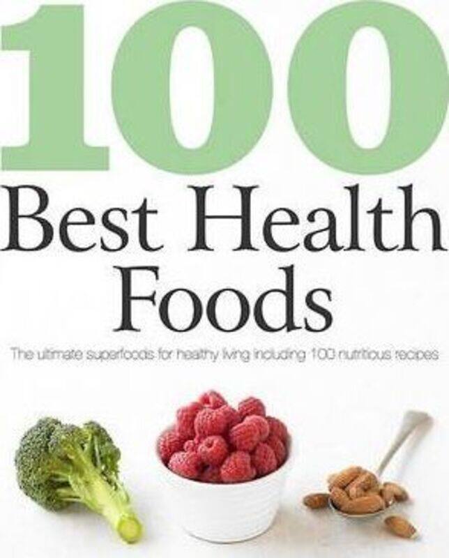 

100 Best Health Foods.paperback,By :Parragon Book Service Ltd