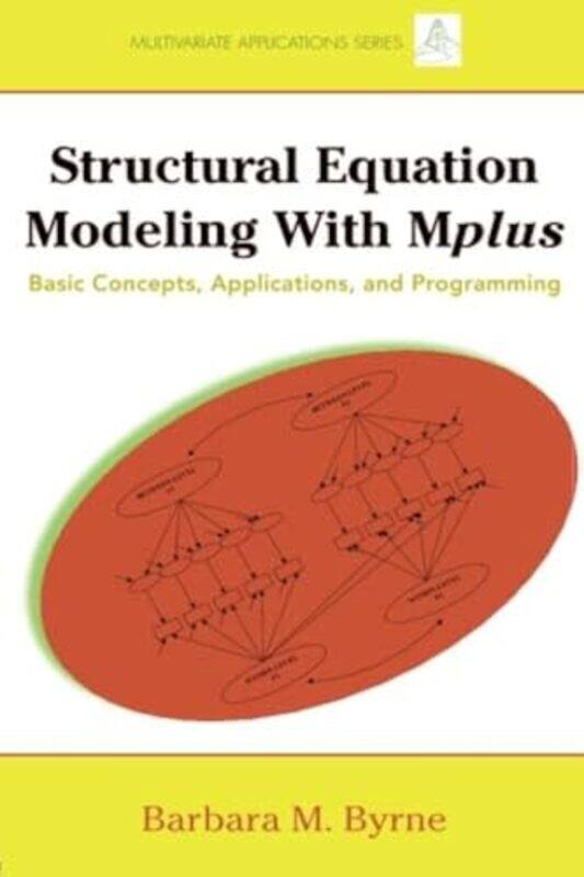 

Structural Equation Modeling with Mplus by Barbara M Byrne-Paperback