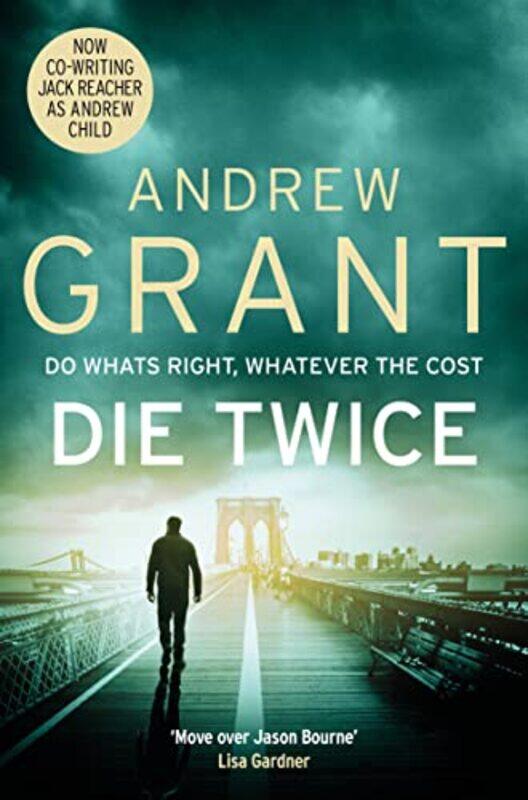 

Die Twice by Grant, Andrew - Paperback
