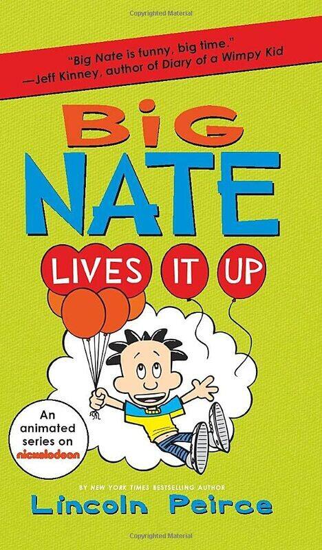 

Big Nate Lives It Up, Paperback Book, By: Lincoln Peirce