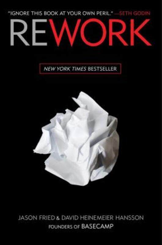 

Rework,Hardcover,ByFried, Jason - Heinemeier Hansson, David