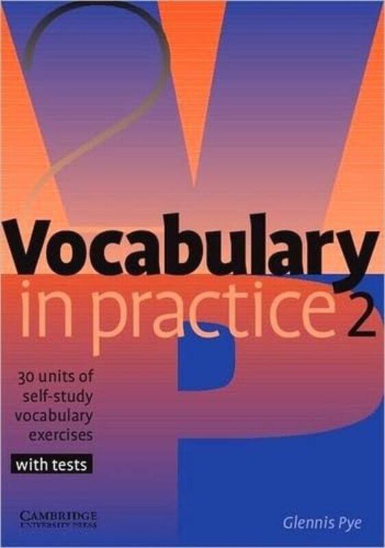 

Vocabulary In Practice 2 by Glennis Pye-Paperback