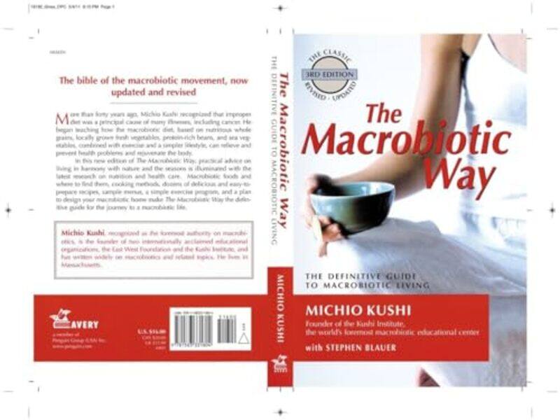 

Macrobiotic Way by Michio Michio Kushi KushiStephanie Stephanie Blauer Blauer-Paperback