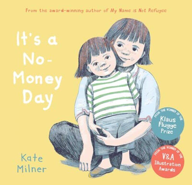 

Its a NoMoney Day by Kate Milner-Paperback