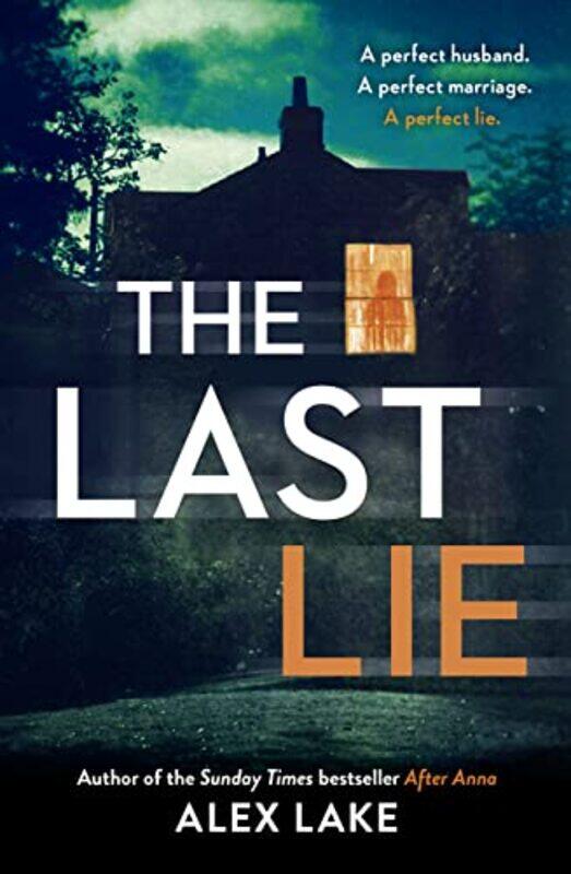 

The Last Lie by Alex Lake-Paperback