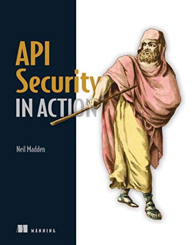 

Api Security In Action By Madden, Neil - Paperback