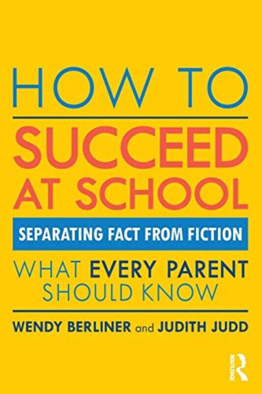 

How to Succeed at School by Wendy BerlinerJudith Judd-Paperback