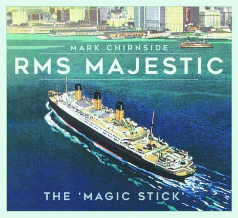 

Rms Majestic by Mark Chirnside-Paperback