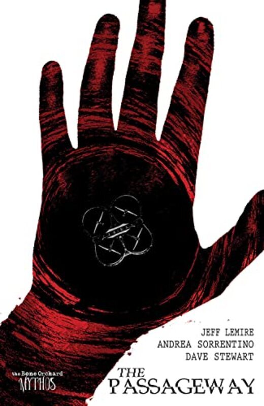 

Bone Orchard Mythos: The Passageway,Hardcover by Jeff Lemire