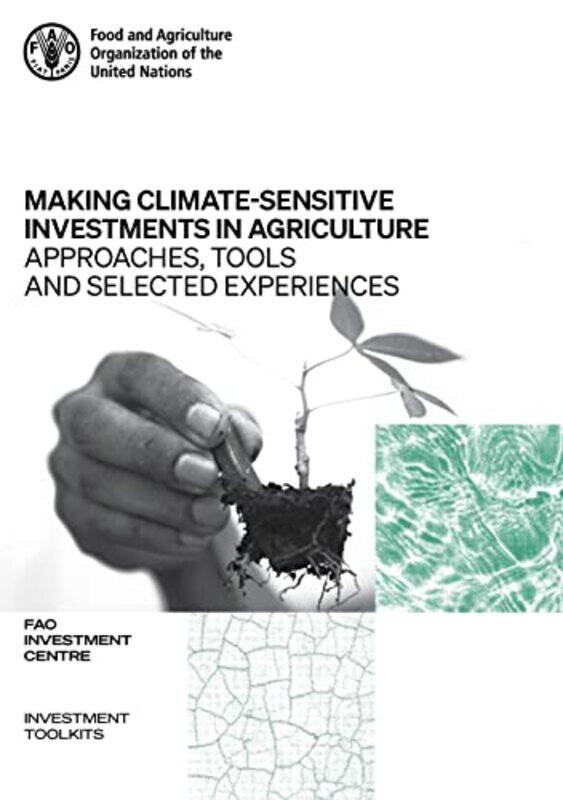 

Making climatesensitive investments in agriculture by Elisabeth OEzdalga-Paperback