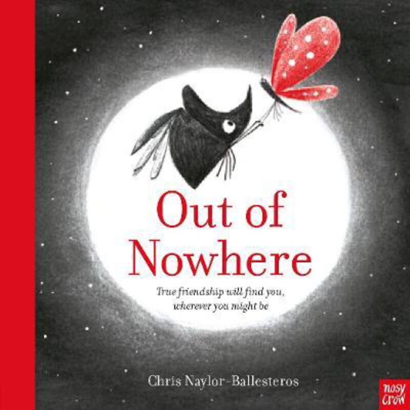 

Out of Nowhere, Hardcover Book, By: Chris Naylor-Ballesteros