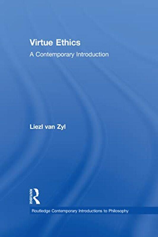 

Virtue Ethics by Liezl Van Zyl-Hardcover