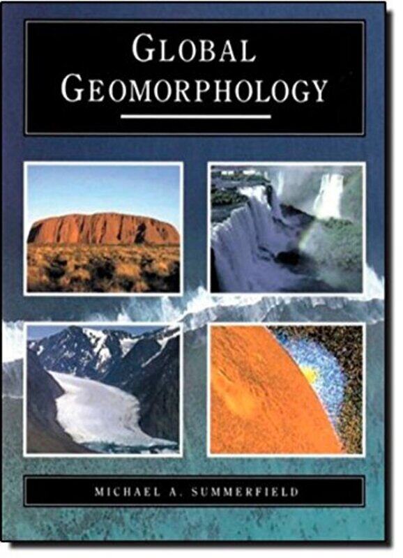 

Global Geomorphology by Michael A Summerfield-Paperback