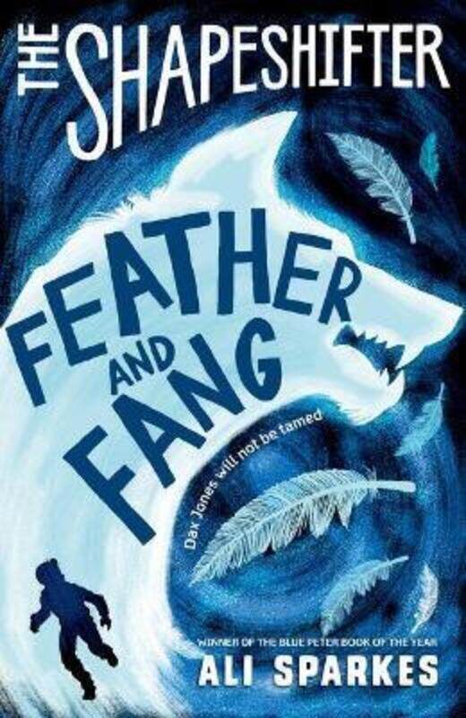 

Shapeshifter: Feather and Fang.paperback,By :Ali Sparkes