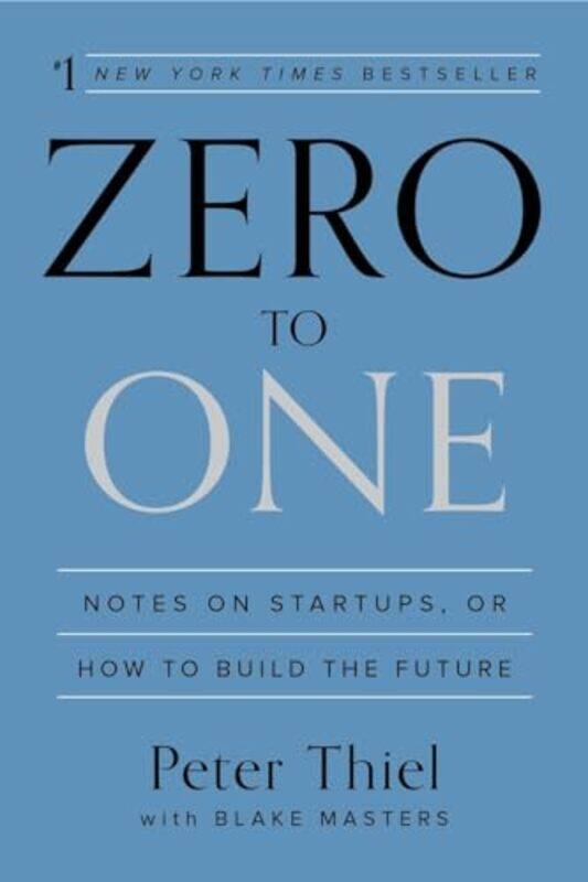 

Zero To One By Thiel Peter - Hardcover