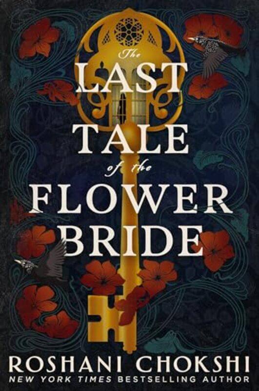 

The Last Tale of the Flower Bride by Roshani Chokshi-Paperback