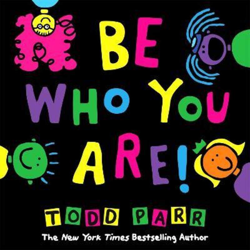 

Be Who You Are,Hardcover,ByParr, Todd