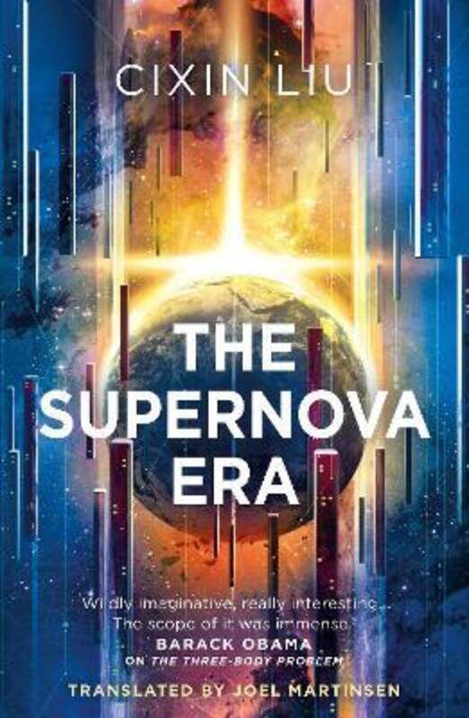 

The Supernova Era.paperback,By :Liu, Cixin - Martinsen, Joel