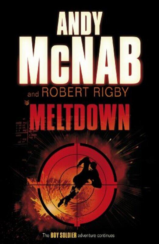 

Meltdown by Andy McNabRobert Rigby-Paperback