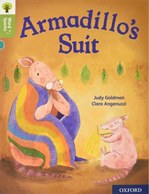 

Oxford Reading Tree Word Sparks Level 7 Armadillos Suit by Jonathan Symons-Paperback