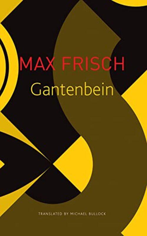 

Gantenbein by Max FrischMichael Bullock-Paperback