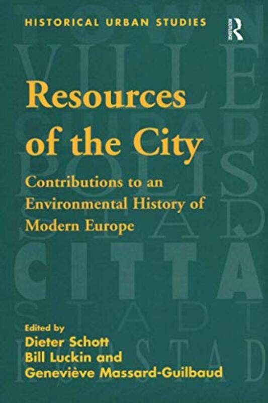 

Resources of the City by Bill LuckinDieter Schott-Paperback
