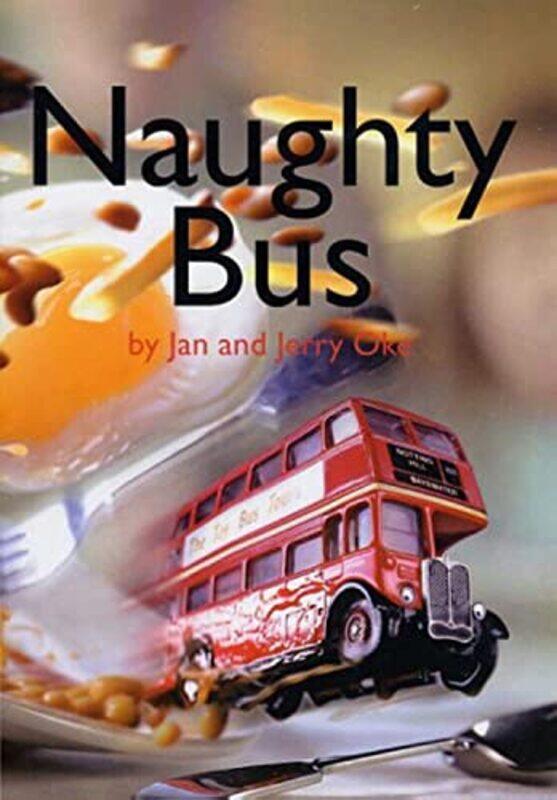 

Naughty Bus by Jan Oke-Paperback