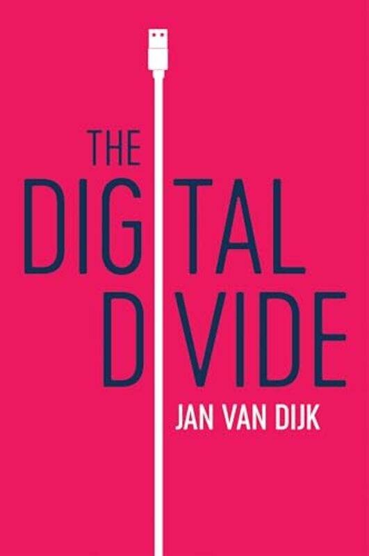 

The Digital Divide by Jan van Dijk-Paperback