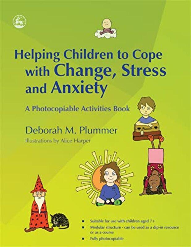 

Helping Children to Cope with Change Stress and Anxiety by Kathryn PetrasRoss Petras-Paperback