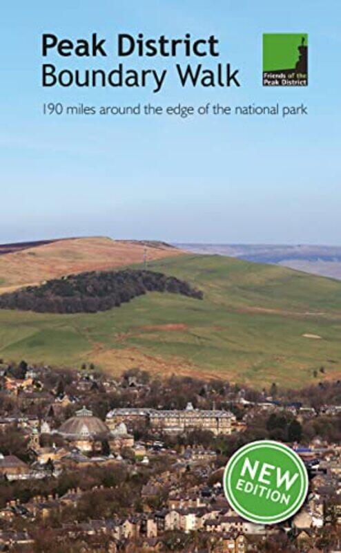 

Peak District Boundary Walk by Friends of the Peak District-Paperback