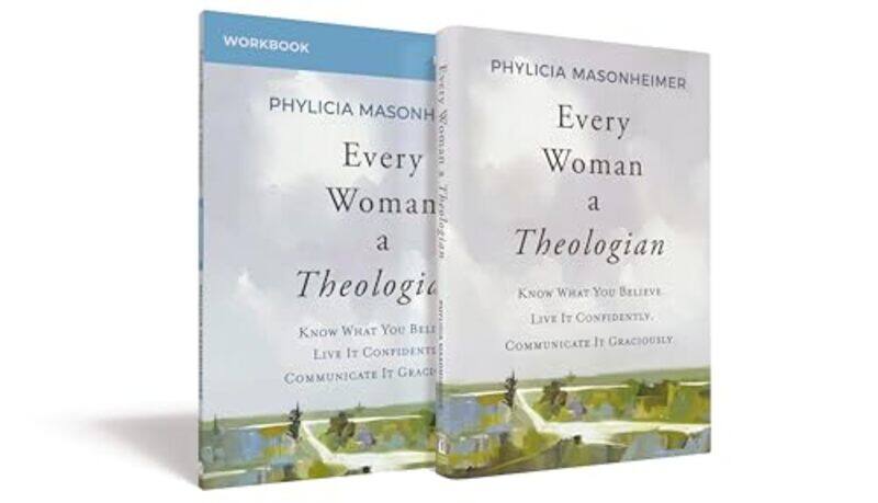 

Every Woman a Theologian Book with Workbook by Phylicia Masonheimer-Hardcover