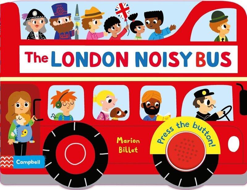 

The London Noisy Bus, Board Book, By: Marion Billet